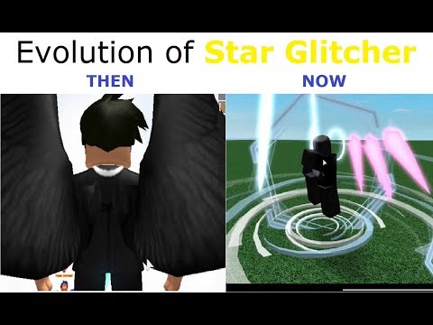 Evolution Of Star Glitcher In Script Showcases Star Glitcher Evolution Roblox Youtube - roblox star glitcher script 2020