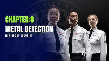 Chapter:8 | Metal Detection in Airport Security | Airlines security screening | Airport security