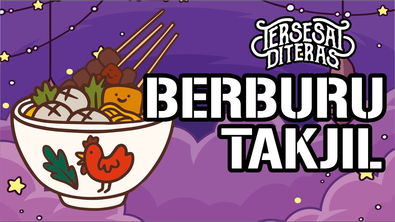 BERBURU TAKJIL - Tersesat Diteras Tersesatditeras Tersesat Di Teras
