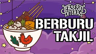 BERBURU TAKJIL - Tersesat Diteras Tersesatditeras Tersesat Di Teras