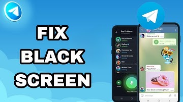 How To Fix And Solve Telegram Black Screen | Final Solution