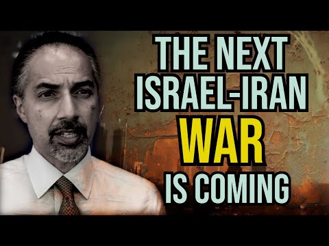 THE NEXT ISRAEL IRAN WAR IS COMING