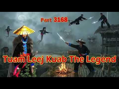 Tuam Leej Kuab The Legend Hmong Warrior Part 3168