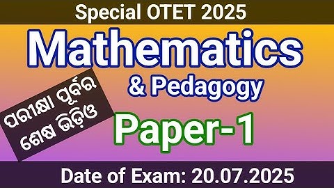 Special OTET 2025 | Top 30 Questions of Mathematics | Paper-1 | Mathematics | OTET 2018 PYQ | Maths