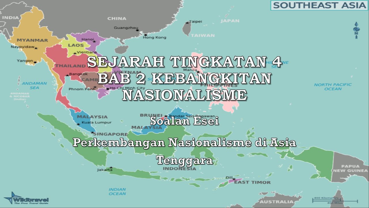 Perkembangan Nasionalisme Di Asia Tenggara Sejarah Tingkatan Bab Soalan Esei YouTube