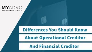 Differences You Should Know About Operational Creditor and Financial Creditor