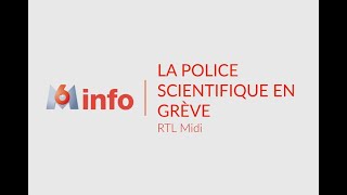 La police scientifique en grève