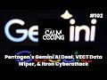 Episode #102: Pentagon's Gemini AI Deal, VECT Data Wiper, & Itron Cyberattack