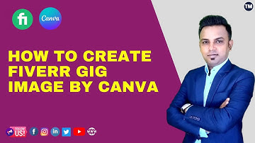 How to Create Fiverr GIG Image by Canva 2022 |  Canva Tutorial  | Tutul Mahbub Digital