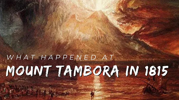 What happened at Mount Tambora in 1815  -  Explained in 5 Minutes.