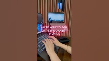 ⭐ Những Website Vi Diệu (Phần 175)