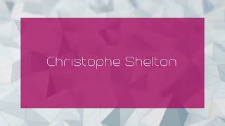 Christophe Shelton - Appearance