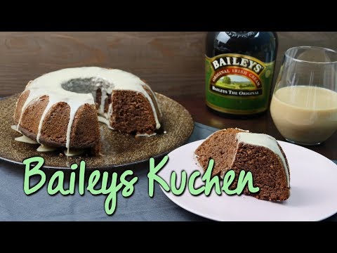 BAILEYS KUCHEN BACKEN | Schnelle Kuchenrezepte Mit Alkohol [für Guglhupf Oder Kasten]