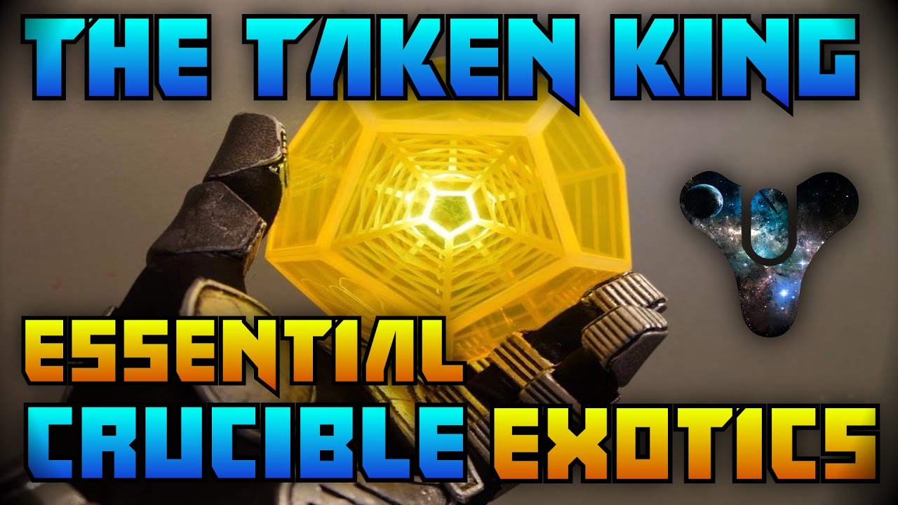 Destiny - *ESSENTIAL* EXOTICS for Crucible in "The Taken King" (Top 5) - (Destiny PS4 Gameplay)