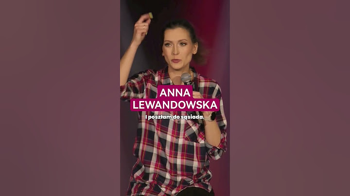 Magda Kubicka - Anna Lewandowska