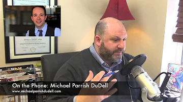 How to Start and Grow a Business with Special Guest Michael Parrish DuDell