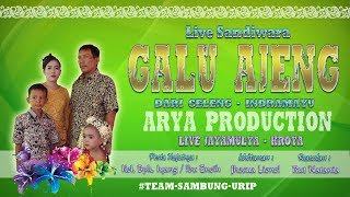  Streaming Sandiwara  Galu Ajeng    Jumat 31 Agustus 2018  Jayamulya  Kroya