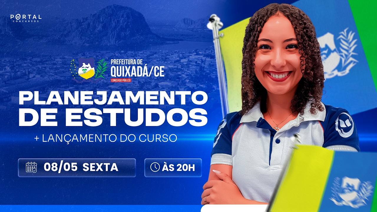 CONCURSO PREF. QUIXADÁ/CE: PLANEJAMENTO DE ESTUDOS + LANÇAMENTO DO CURSO