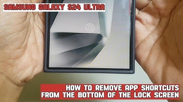How to remove app shortcuts from the bottom of the lock screen on Samsung Galaxy S24 Ultra