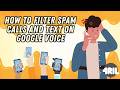 How to Filter Spam Calls and Text on Google Voice