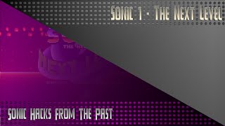 Sonic 1 The Next Level - Sonic Hacks From The Past - Sonic 1 The Next Level - User video