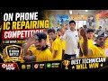 On Phone IC Repairing Competition 🔥 | Live Repair Challenge | Mobile IC Battle | SMTC Institute