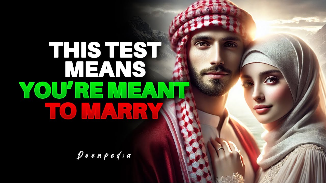 When Marriage Is Written, Allah Tests the Heart First | ISLAM