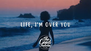 Zevia – ​Life, I'm Over You (Lyrics / Lyric Video)