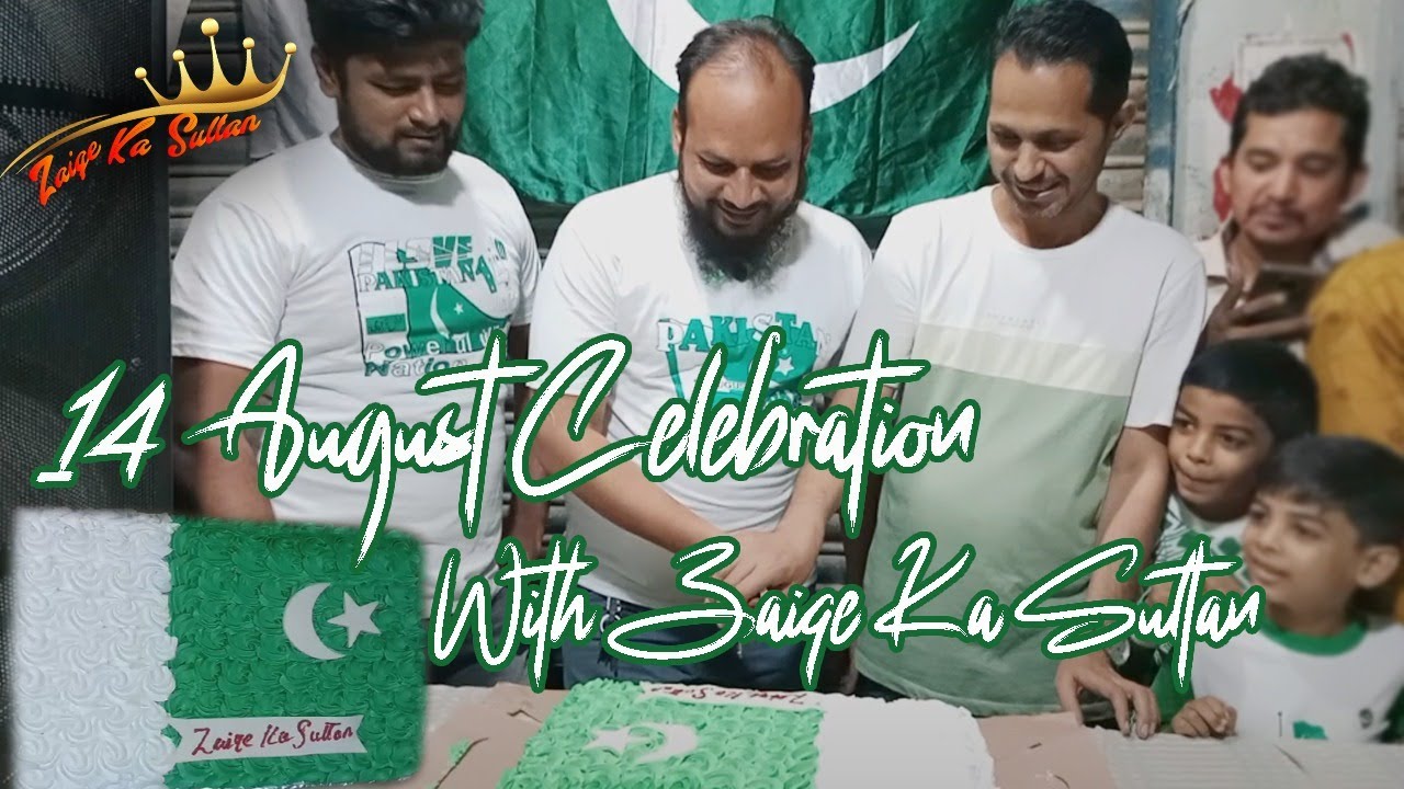 14th August Pakistan Independence Day Celebration | Patriotic Festivities & More