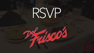 RSVP Case Study - Del Frisco's Restaurant Del Friscos Double Eagle Dress Code