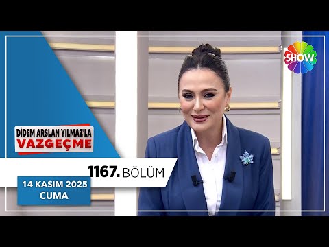Didem Arslan Yılmaz La Vazgeçme 1167 Bölüm 14 Kasım 2025