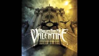 Bullet For My Valentine - Forever and Always