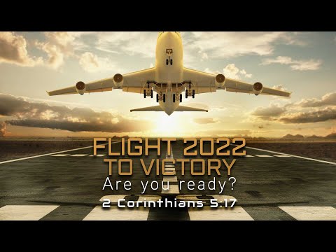 Flight 2022 to Victory. Are you Ready?
