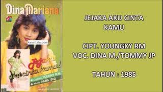 DINA M./TOMMY JP - JEJAKA AKU CINTA KAMU (Cipt. Youngky RM) (1985)