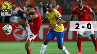 AL Ahly vs Mamelodi Sundowns Highlights 2-0 