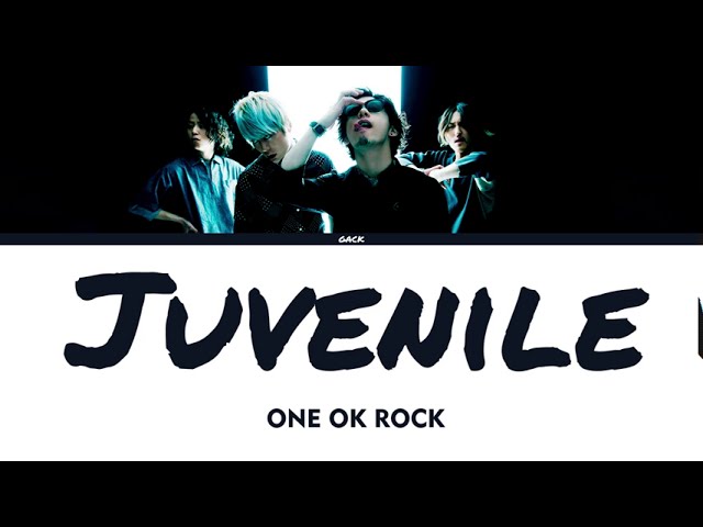 ONE OK ROCK - Juvenile (Lyrics Eng/Esp) class=