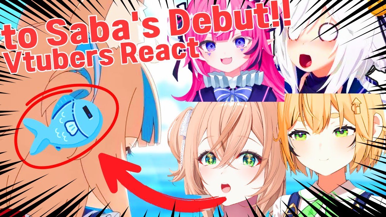 Vtubers React to Saba's Debut!!!