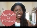 Sisterlocks or Microlocks..Which One is Better?