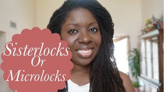 Sisterlocks or Microlocks..Which One is Better?