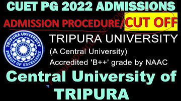 Tripura CENTRAL UNIVERSITY Cut off Admission procedure Payment Link FEE MA ENGLISH CUET 2022