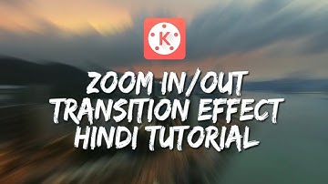 How to make a ZOOM TRANSITION in kineMaster | kineMaster Tutorials | SUN 2020