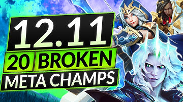 20 BEST CHAMPS of EVERY ROLE for Patch 12.11 - BROKEN Champions to MAIN - LoL Guide