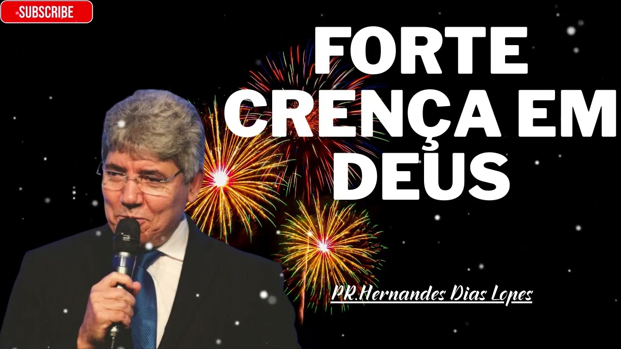 Ter fé absoluta em Deus - Hernandes Dias Lopes