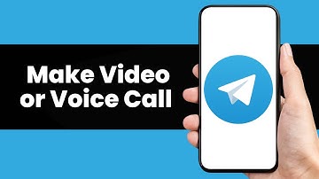 How to Make Video or Voice Call on Telegram | Telegram Guide