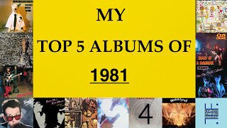 My Top 5 Albums of 1981