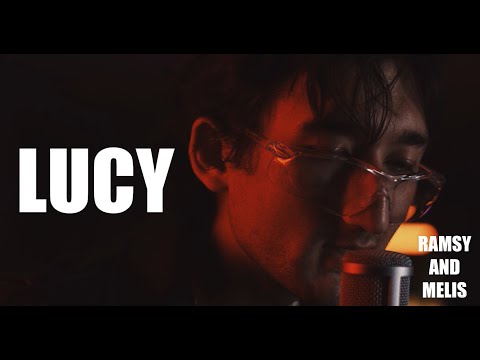 Ramsy and Melis - LUCY (Mood Video)