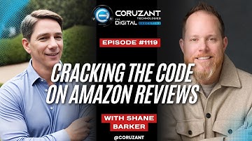 Cracking the Code on Amazon Reviews with Shane Barker | Ep 1119