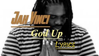 Jah Vinci "God Up" Lyrics.