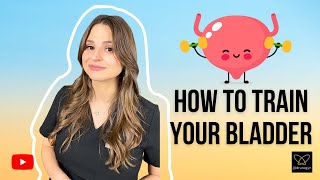 How to Train your Bladder