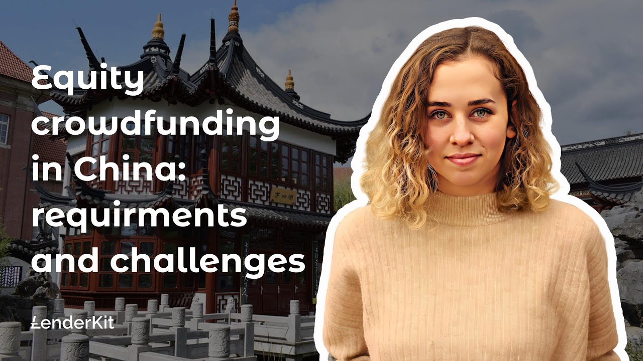 Equity crowdfunding in China: requirements and challenges